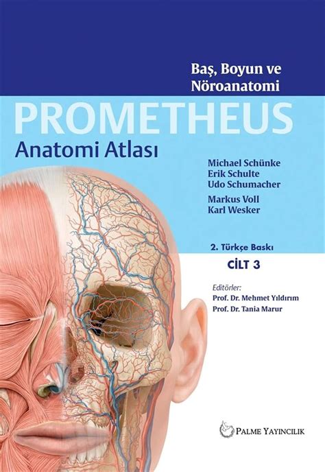 Prometheus Anatomi Atlası Cilt III (Ciltli): Baş, Boyun ve .